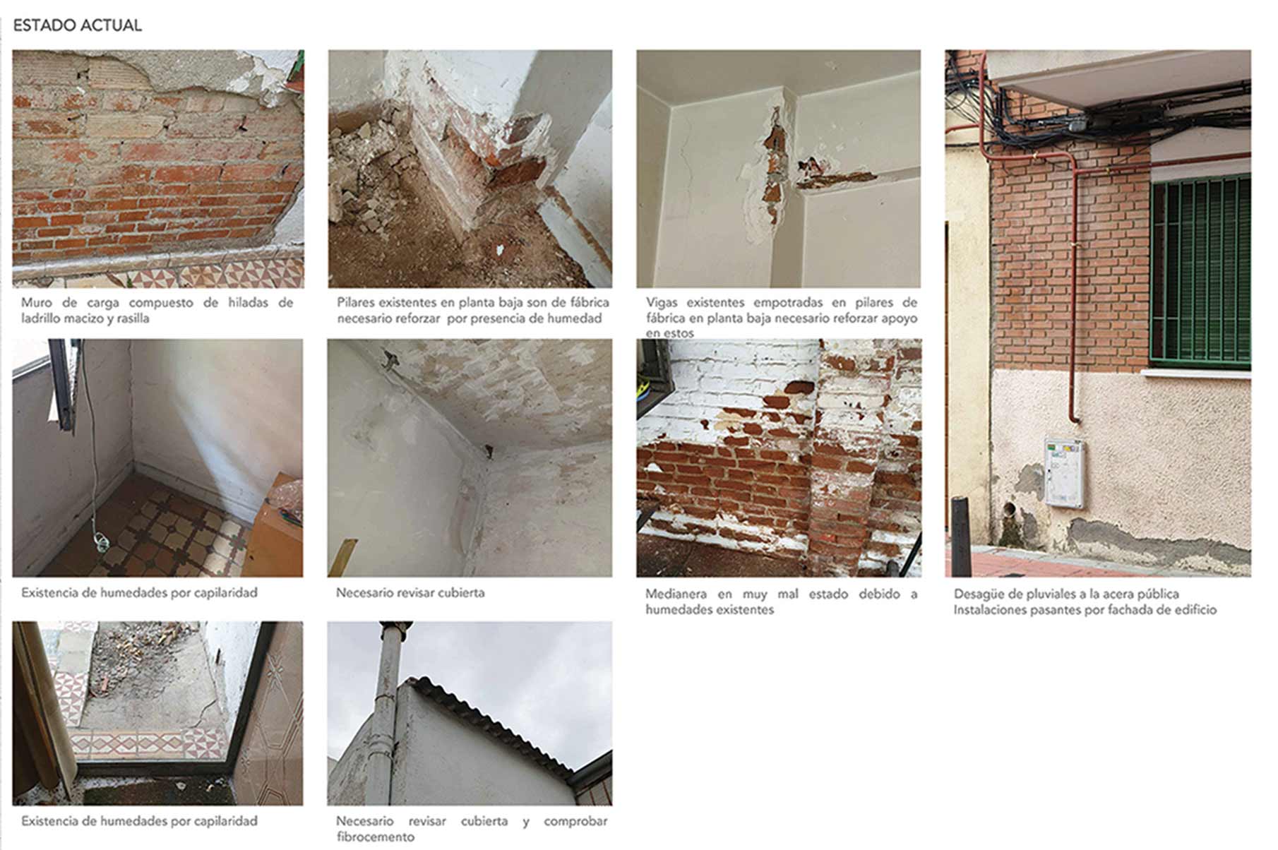 Diagnóstico del estado previo con humedades, estructura, cubierta, medianera y evacuación de pluviales antes de rehabilitar la vivienda